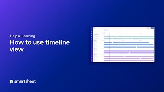 How To Use Timeline View
