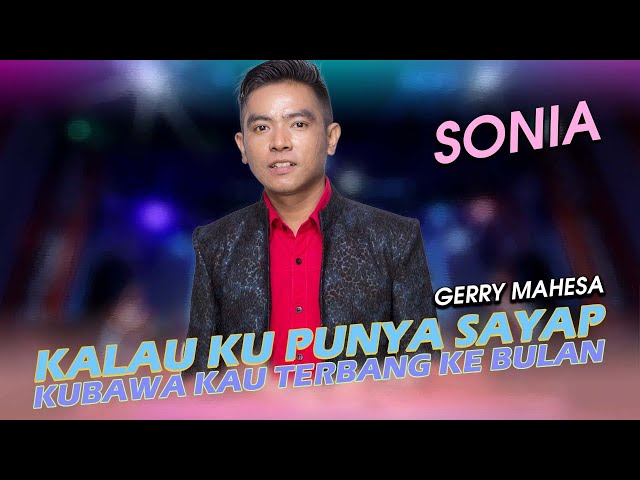 Sonia (Kalau Ku Punya Sayap Ku Bawa Kau Terbang Ke Bulan)-Gerry M (Video u0026 Audio versi VCD Karaoke) class=