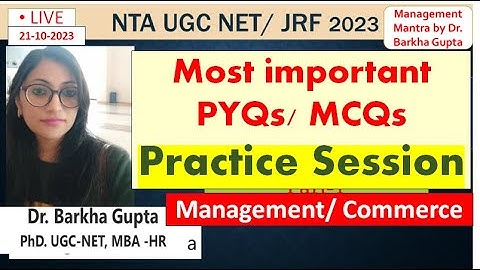 PYQs/ MCQs Practice Session /Management/Commerce/ NET/JRF  Dec 2023/ Management/Dr. Barkha Gupta