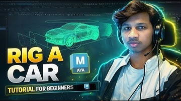 Complete Car Rigging Tutorial for Beginners | How to Rig a Car in Maya Step-by-Step Vehicle Rigging