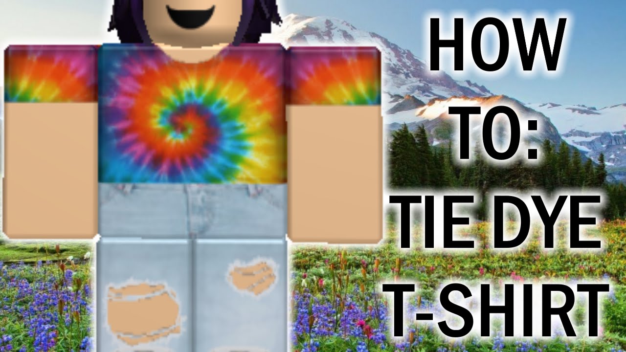 How To Make A Tie Dye Shirt Roblox Youtube