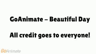 GoAnimate - Beautiful Day
