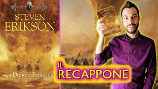 RECAPPONE "La Dimora Fantasma" di Steven Erikson - Malazan 2 ★ Tutto il libro in un unico video!