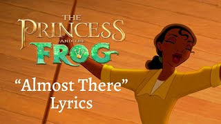 Almost There Lyrics - Princess and the Frog