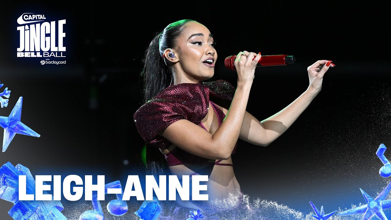 Leigh-Anne – Been A Minute (Live at Capital’s Jingle Bell Ball 2025) | Capital