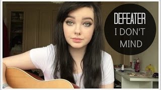 i dont mind - defeater - cover