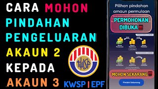 Cara Mohon Pengeluaran Akaun 3 KWSP (Akaun Flexsible) TERBARU