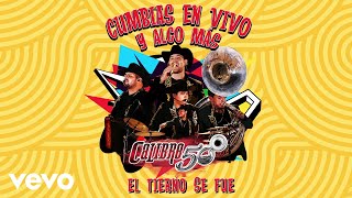 Calibre 50 - El Tierno Se Fue (Audio/En Vivo)