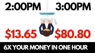 How To 6X Your Income In 1 Hour Without Working | Make Money Online