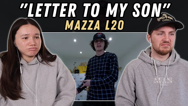 Mazza L20 - Letter to my Son REACTION
