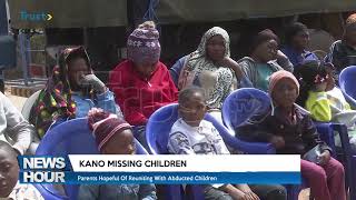 KANO MISSING CHILDREN: Parents Hopeful Of Reuniting With Abducted Children Update