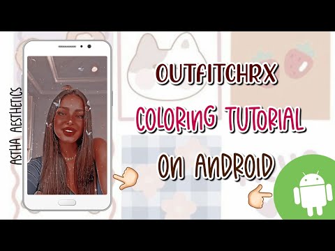 Trending Outfitchrx Coloring Tutorial On Android For Tiktok Fanpage | Astha Aesthetics