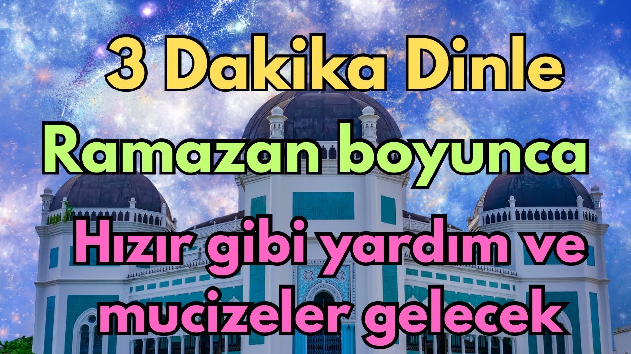 Ramazan Boyunca Mucizeler Başlasın! Sadece 3 Dakika Dinle – Hızır Gibi Yardım Gelecek🤲🌸💖
