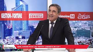 L'invité de La Matinale : Henry MASDEVAL - Quel avenir pour les « petits » cabinets de CGP ?