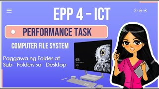 EPP 4 - ICT Performance Task Paggawa ng Folder at Sub Folders Sa Desktop