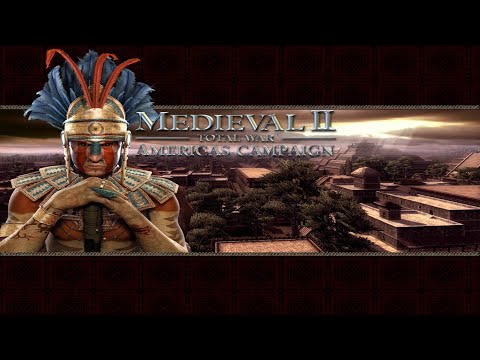 Прохождение Medieval II: Total War: Kingdoms - Americas Campaign (New Spain) | Часть 1