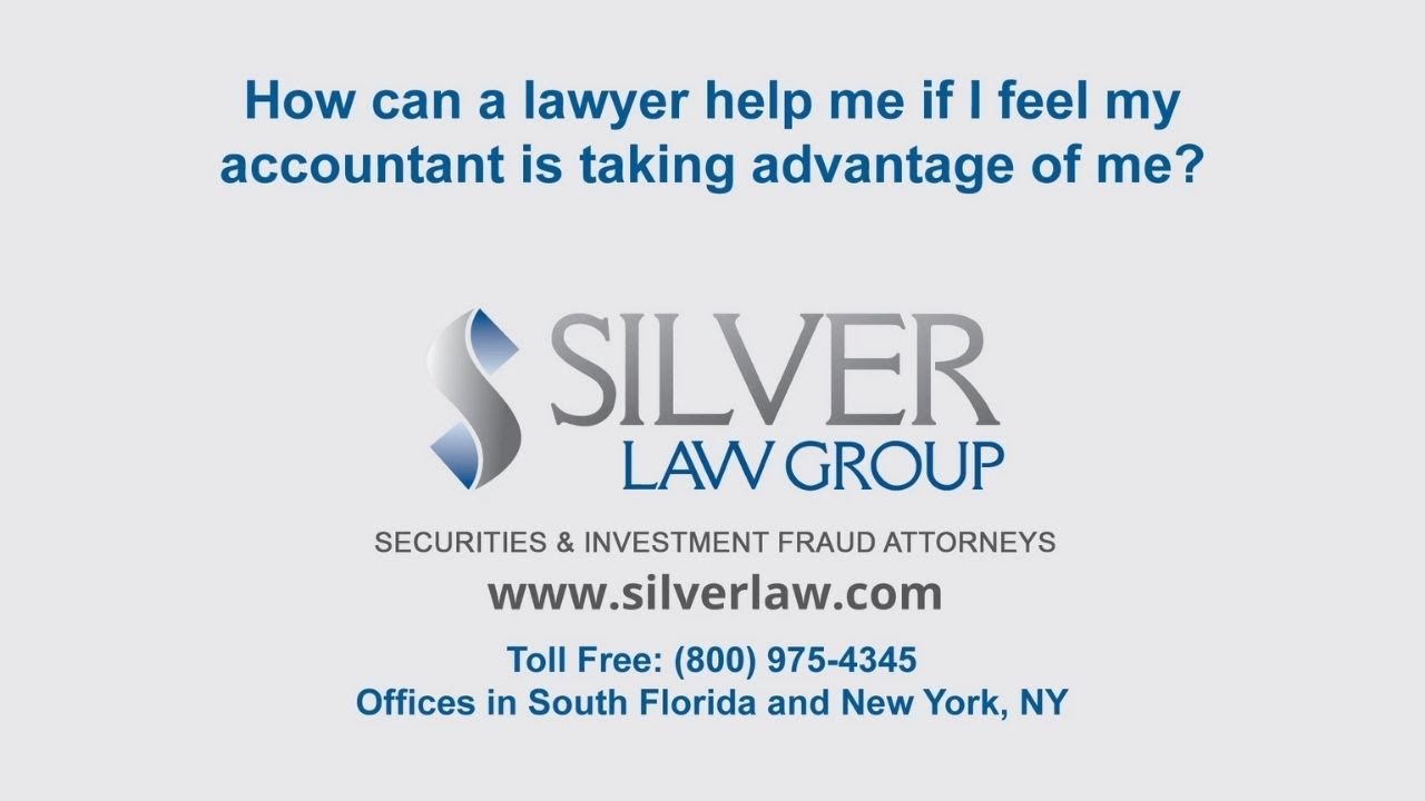 How can a lawyer help me if I feel my accountant is taking advantage of