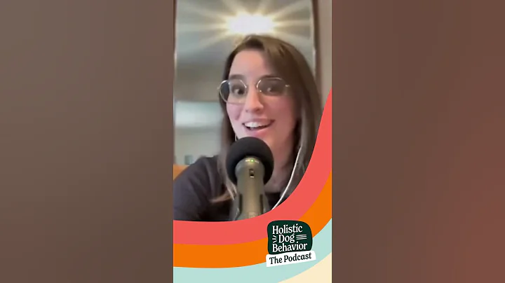 Holistic Dog Behavior The Podcast - What's a Holistic Approach Teaser