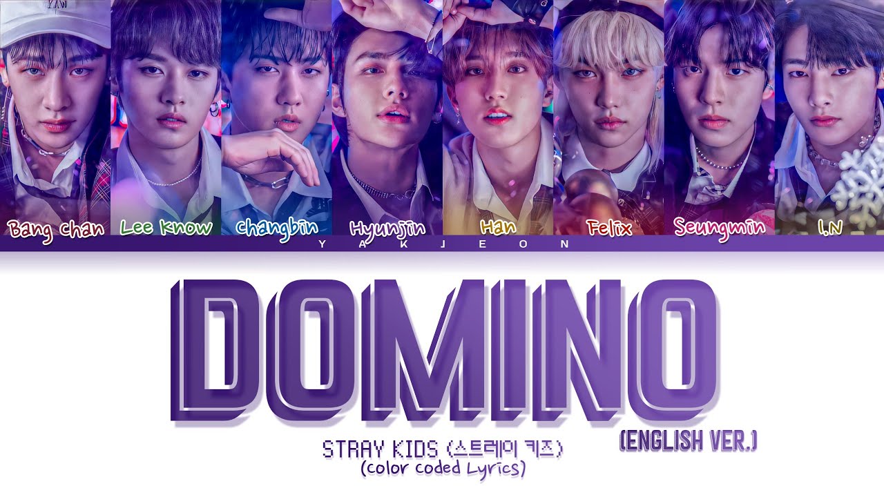 Domino текст stray. Stray Kids Домино. Домино английская версия. Группа Stray Kids Domino. Stay Kids Домино.