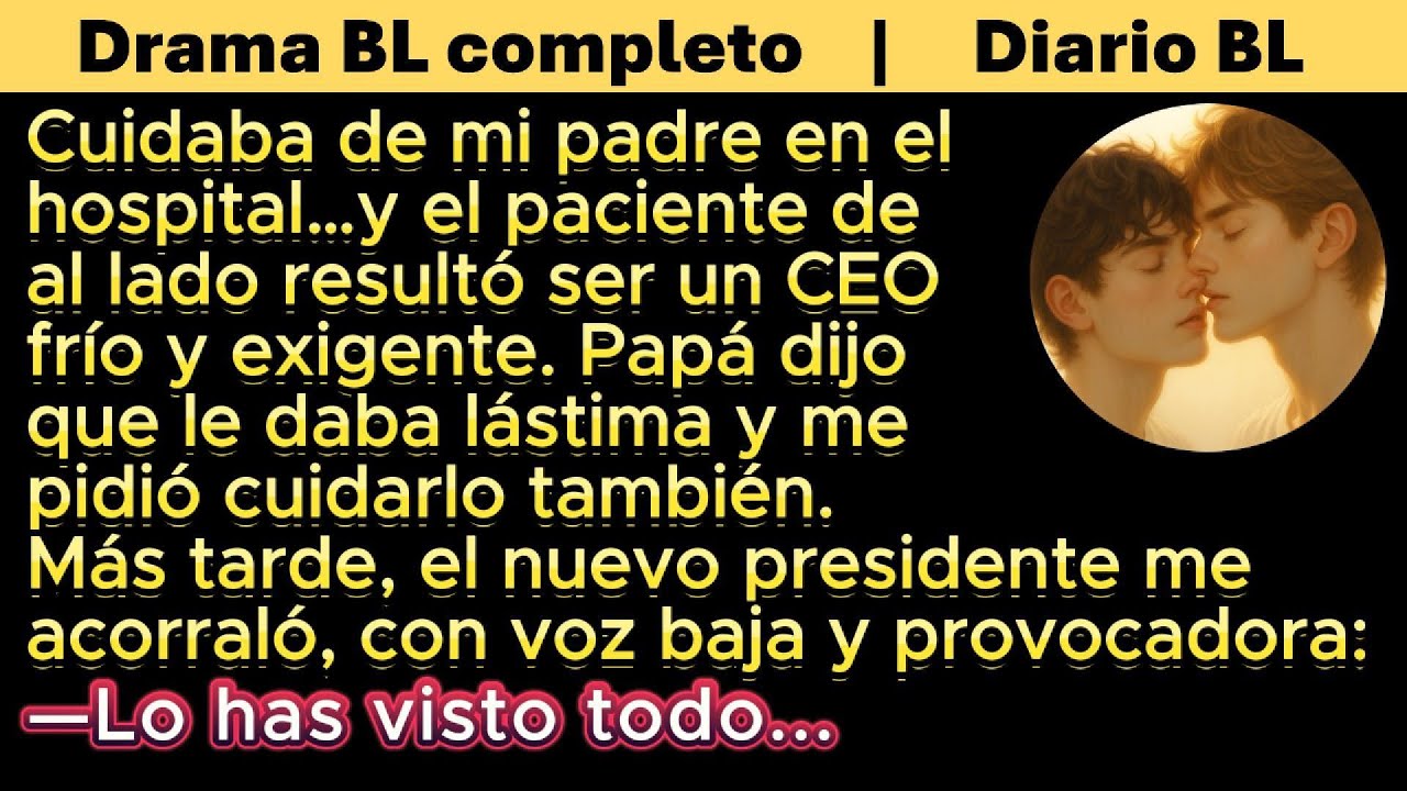 BL🌈 Cuidando a mi padre, atendí a un CEO. Hoy, como presidente, me acorrala: —Lo has visto todo.