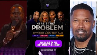 Here's the Problem w/Mystro & the Fam  - Ep. 2 Kevin Hart Roast & Jamie Foxx New Baby (5-13-2026)