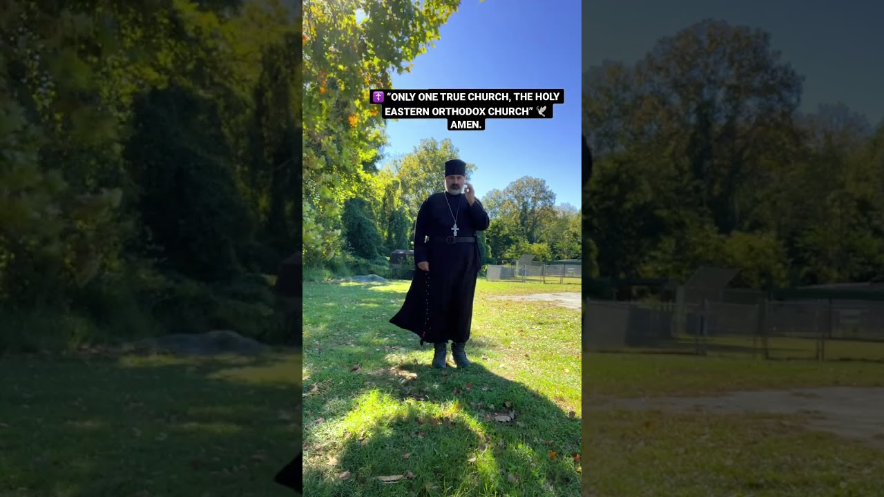 ☦️THE HOLY ORTHODOX CHURCH THE ONE TRUE CHRISTIAN FAITH OF SALVATION.☦️