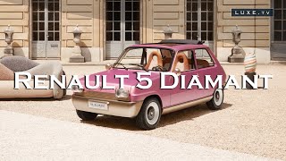 Renault 5 Diamant - An electric show car developed with Pierre Gonalons - LUXE.TV