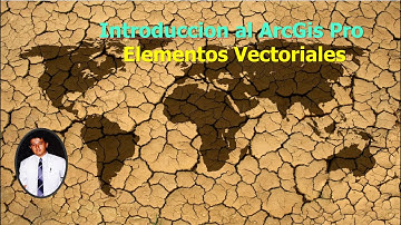 04 - SIG -  Introducción a ArcGis Pro