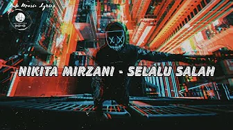 Nikita Mirzani - Selalu Salah | Video Lirik Nikita Mirzani - Selalu Salah | Video Lirik