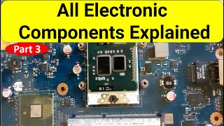 All Electronic Components Explained in Detail Part 3 by Electronics Repair Basics_ERB 1,922 views 1 month ago 11 minutes, 51 seconds