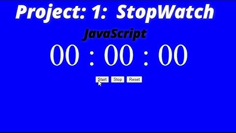 Project:1 | StopWatch | JavaScript projects for beginners in Hindi | how to make stopwatch in js