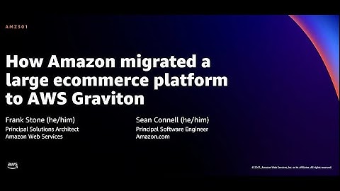 AWS re:Invent 2021 - How Amazon migrated a large ecommerce platform to AWS Graviton