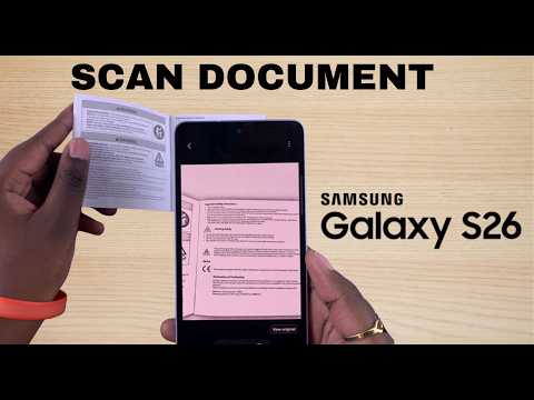 How To Scan Documents  On Samsung Galaxy S26  / S26 Ultra