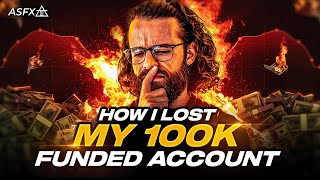I Lost My Funded Account, Learn From My Mistake!