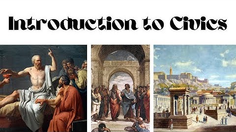 Introduction to Civics| What is Civics: Meaning, Nature, Importance
