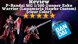 Review - P-Bandai MG 1/100 Gunner Zaku Warrior (Lunamaria Hawke Custom) [clear Color]