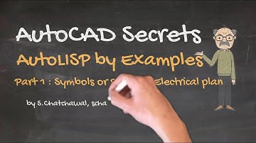 AutoCAD Secrets AutoLISP by Examples Part 1 : Auto-Create Symbols or Blocks in Electrical plan