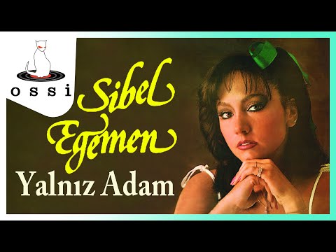 Sibel Egemen - Yalnız Adam