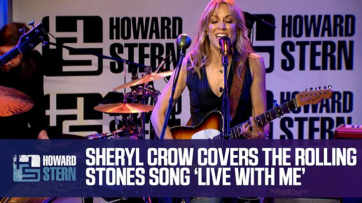 Sheryl Crow Covers the Rolling Stones Live With Me...