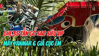 Bán Ghe 35 Tấn Vip Máy Yanmar 6 Gỗ Sao Liền Be Chỉ 150tr 0923,5555,97 Tâm| Tâm Vlog