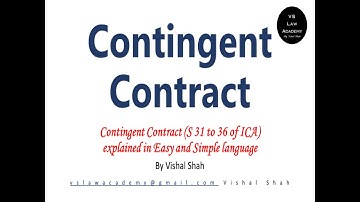 Contingent contract S 31 to 36 of ICA #LLB #explained in easy language #Contract #law #ca #act