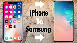 كيفية نقل جميع البيانات بسهولة من iPhone إلى Samsung Galaxy S10 ، ونقل البيانات من iPhone إلى Android