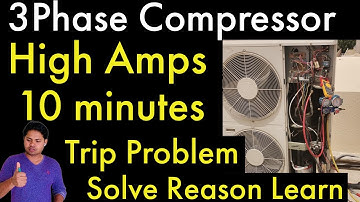 😳👌3phase compressor High ampere after trip problem how solve how many Reason Learn new technician
