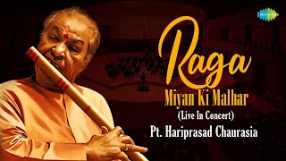 Pt. Hariprasad Chaurasia Flute | Raga - Miyan Ki Malhar | Flute Music | Indian Classical Music