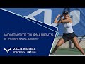 Women&#39;s ITF tournaments at the Rafa Nadal Academy