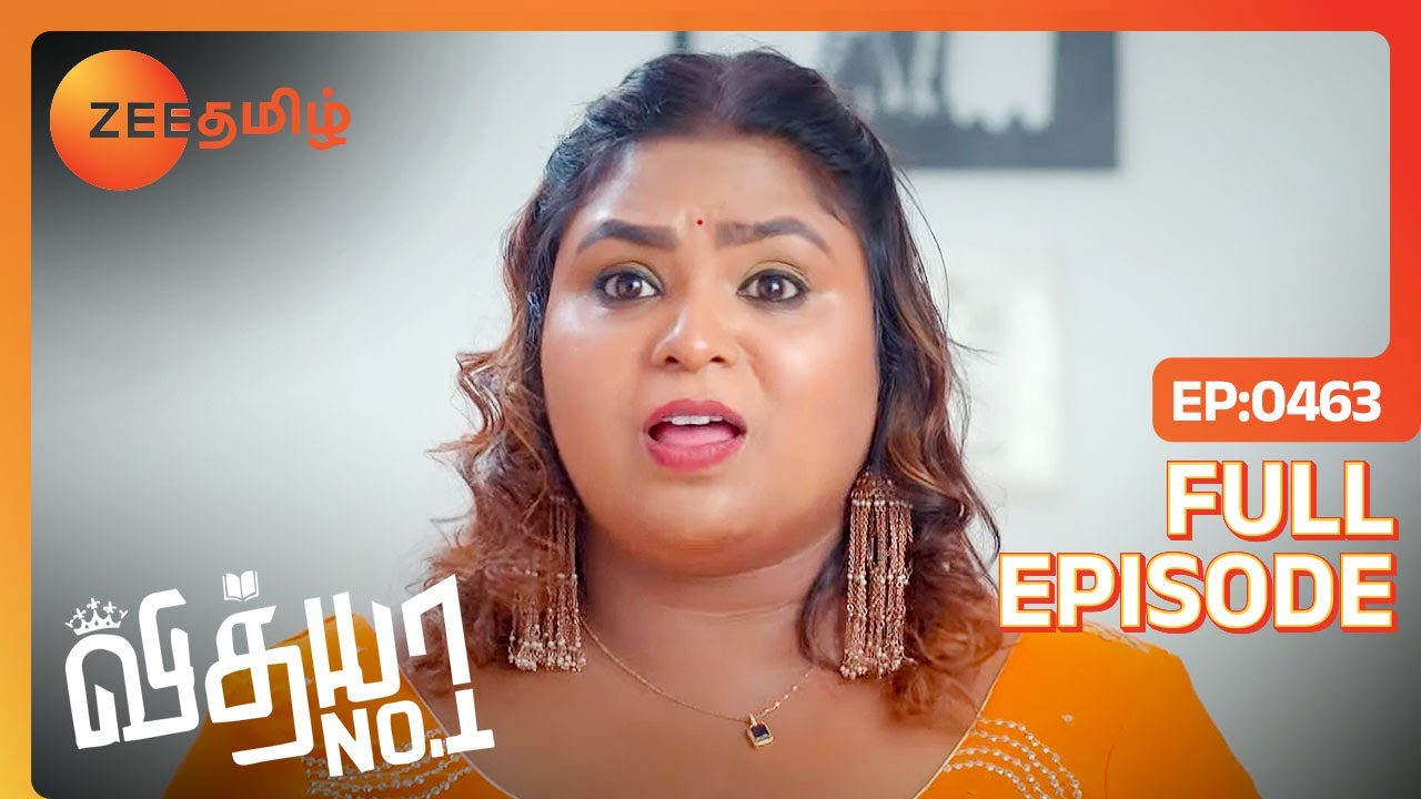 எனக்கு மருதாணி வெச்சி விடு ஷண்முகம் | Vidhya No 1 | Full Ep 463 | Zee Tamil |27 Jul 23