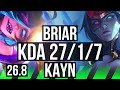 BRIAR vs KAYN (JGL) | Good KDA: 27/1/7, 57K damage | EUW Master | 26.8