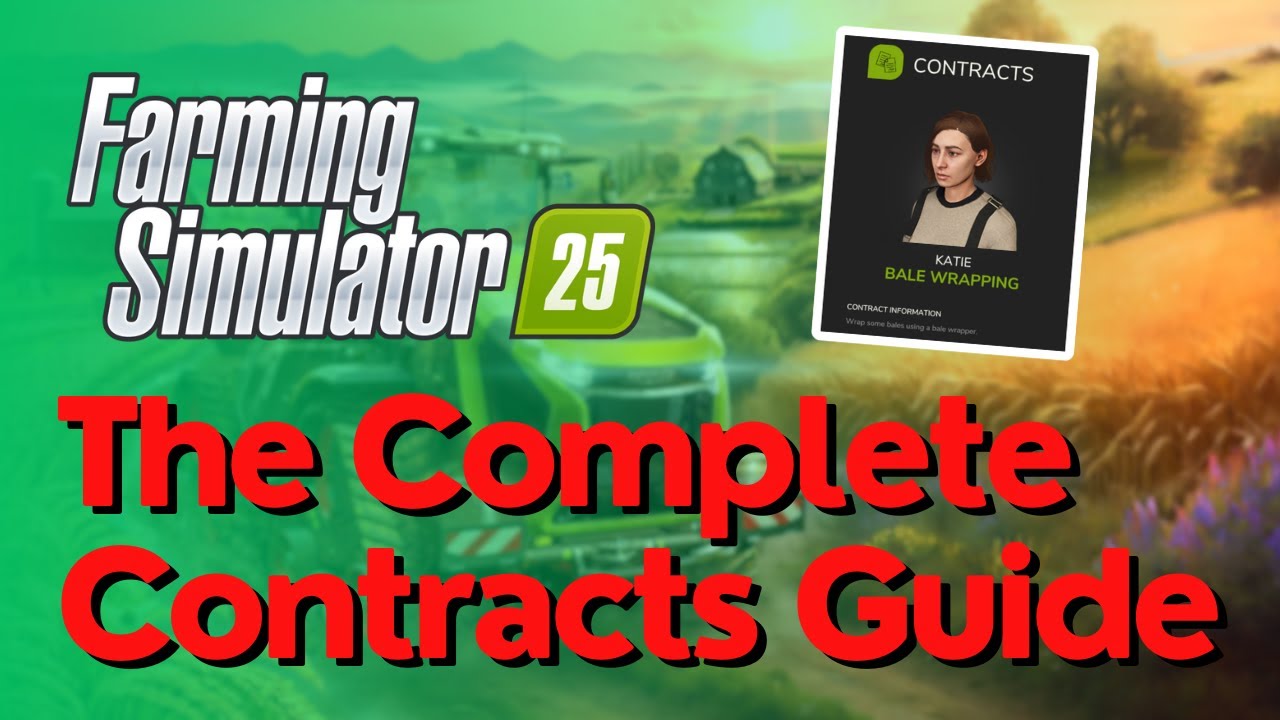 How to Use Contracts in Farming Simulator 25