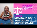 LIBRA MENSAJE DE TUS GUIAS ESPIRITUALES