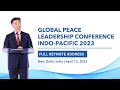 Global Peace Leadership Conference Indo-Pacific 2023 | Keynote Address | Dr. Hyun Jin Preston Moon